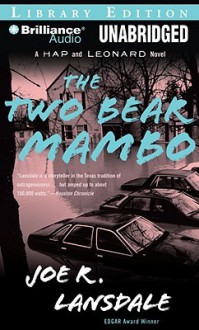 The Two-Bear Mambo - Joe R. Lansdale, Phil Gigante