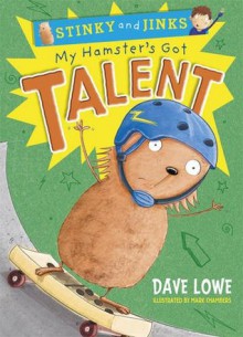 My Hamster's Got Talent - Dave Lowe