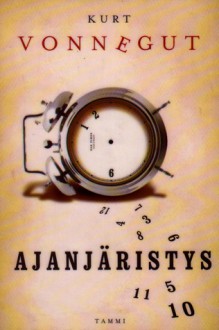 Ajanjäristys - Erkki Jukarainen, Kurt Vonnegut