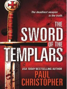 The Sword Of The Templars - Paul Christopher