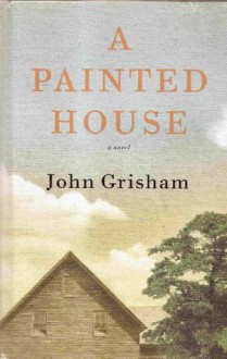 A Painted House (LARGE PRINT - John Grisham