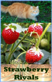 Strawberry Rivals - Hollis Shiloh