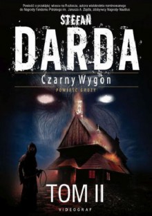 Czarny Wygon. Tom 2 - Stefan Darda