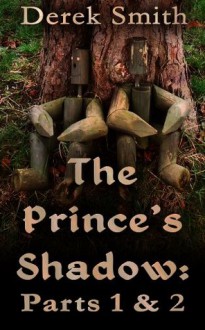 The Prince's Shadow - Derek Smith