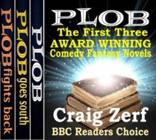 PLOB - The first THREE books in ONE Hilarious package - Craig Zerf