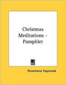 PAMPHLET: Christmas Meditations Pamphlet - NOT A BOOK