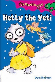 Hetty The Yeti (Chameleons) - Dee Shulman