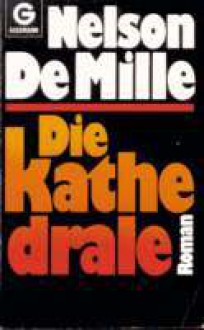 Die Kathedrale - Nelson DeMille