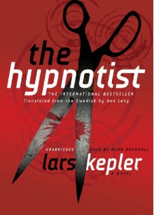 The Hypnotist (Audio) - Lars Kepler, Mark Bramhall, Ann Long