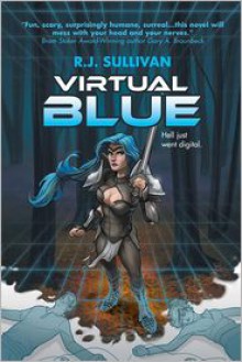 Virtual Blue - R.J. Sullivan, Amanda DeBord, Bonnie Wasson