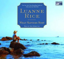 What Matters Most - Luanne Rice, Ann Marie Lee