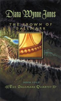 The Crown of Dalemark - Diana Wynne Jones