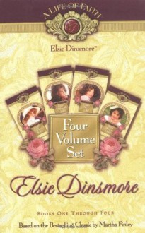 Elsie Dinsmore: Books 1-4 - Martha Finley