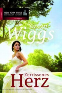 Zerrissenes Herz - Susan Wiggs, Ivonne Senn