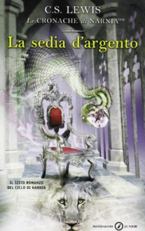 La sedia d'Argento - C.S. Lewis