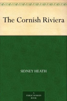 The Cornish Riviera - Sidney Heath