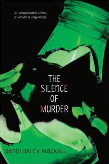 The Silence of Murder - Dandi Daley Mackall