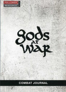 Gods at War Combat Journal - Kyle Idleman