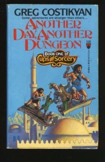 Another Day, Another Dungeon - Greg Costikyan