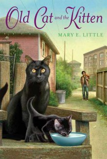 Old Cat and the Kitten - Mary E. Little