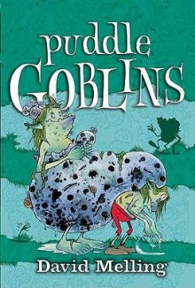 Puddle Goblins - David Melling