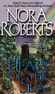 Heart of the Sea - Nora Roberts