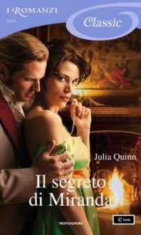 Il segreto di Miranda - Paola Frezza, Adriana Colombo, Julia Quinn