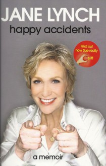 Happy Accidents - Jane Lynch