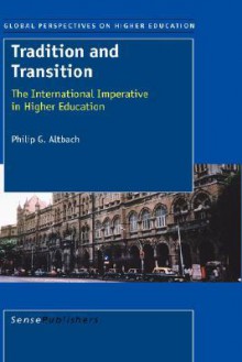 Tradition and Transition - Philip G. Altbach