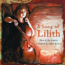 A Song of Lilith - Joy Kogawa, Lilian Broca