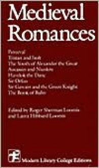 Medieval Romances - Roger Sherman Loomis, Laura Hibbard Loomis