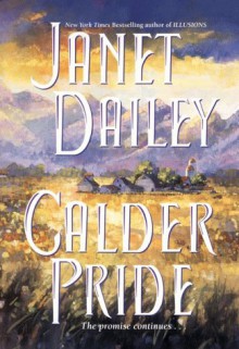 Calder Pride - Janet Dailey