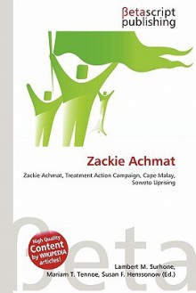 Zackie Achmat - Lambert M. Surhone