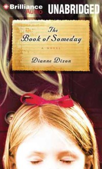 The Book of Someday - Dianne Dixon