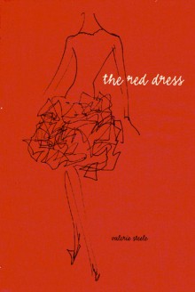 The Red Dress - Valerie Steele