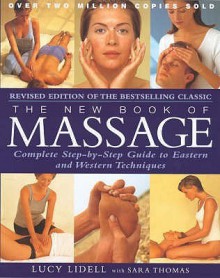 The New Book Of Massage - Lucy Lidell, Sara Thomas