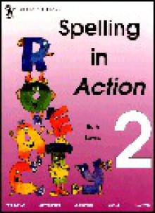 Spelling in Action: Year 2 - Ruth Lewis