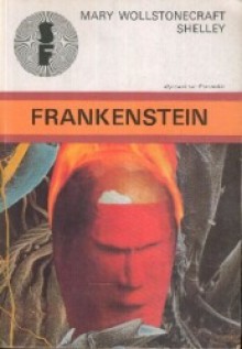 Frankenstein - Mary Shelley