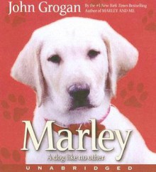 Marley: A Dog Like No Other - John Grogan, Neil Patrick Harris