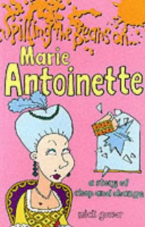 Marie Antoinette - Mick Gowar