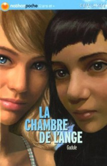 La Chambre De L'ange - Gudule