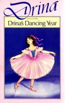 Drina's Dancing Year - Jean Estoril