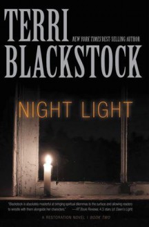 Night Light (A Restoration Novel) - Terri Blackstock