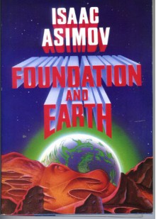 Foundation And Earth - Isaac Asimov