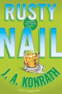 Rusty Nail - J.A. Konrath