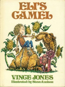 Eli's Camel - Edward G. Jones, Steve Axelsen