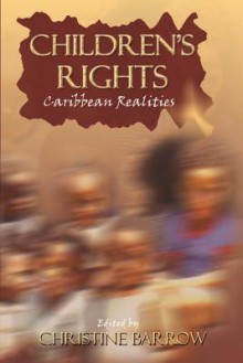 Children's Rights: Caribbean Realities - Barrow