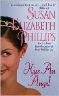 Kiss an Angel - Susan Elizabeth Phillips