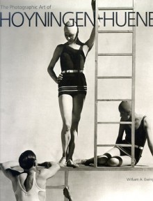 The Photographic Art of Hoyningen-Huene - William A. Ewing