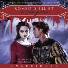 Romeo & Juliet & Vampires - Stina Nielsen, Claudia Gabel, William Shakespeare